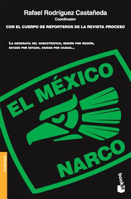 ISBN 9786070708428 El Mexico Narco = The Narco Mexico/TEMAS DE HOY/Rafael Rodriguez Castaneda 本・雑誌・コミック 画像