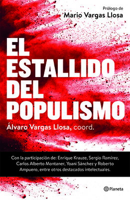 ISBN 9786070743016 El Estallido del Populismo/PLANETA PUB/Vargas Llosa 本・雑誌・コミック 画像