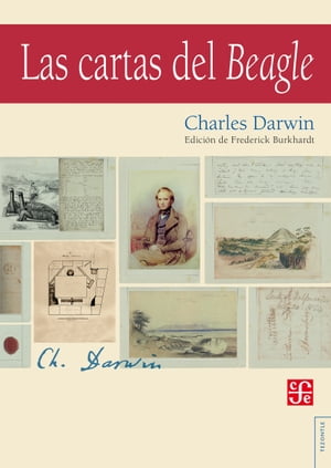 ISBN 9786071617781 Charles Darwin: Las Cartas del Beagle/FONDO DE CULTURA ECONOMICA/Frederick Burkhardt 本・雑誌・コミック 画像