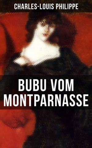 ISBN 9788026859413 Bubu vom Montparnasse Charles-Louis Philippe 本・雑誌・コミック 画像