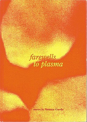 ISBN 9788086264158 Farewells to Plasma/TWISTED SPOON PR/Natasza Goerke 本・雑誌・コミック 画像