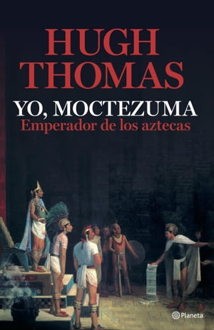 ISBN 9788408226321 Yo, Moctezuma, emperador de los aztecas Hugh Thomas 本・雑誌・コミック 画像