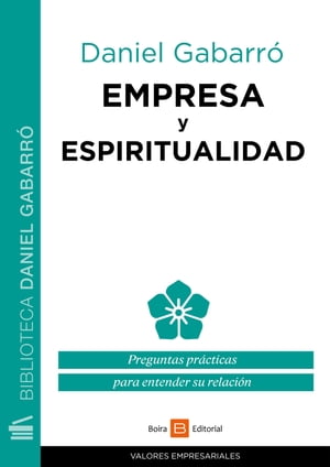 ISBN 9788415218890 Empresa y espiritualidadPreguntas pr?cticas para entender su relaci?n Daniel Gabarr? 本・雑誌・コミック 画像