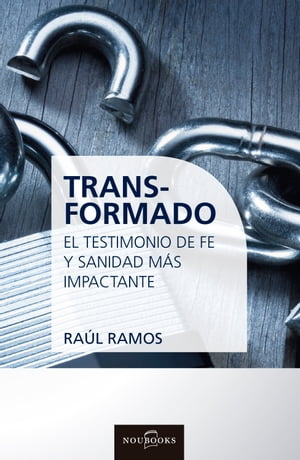 ISBN 9788415404262 TransformadoEl testimonio de fe y sanidad m?s impactante Raul Ramos 本・雑誌・コミック 画像