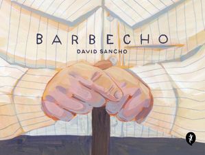 ISBN 9788419409485 Barbecho David Sancho 本・雑誌・コミック 画像