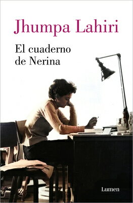 ISBN 9788426423955 El Cuaderno de Nerina / Nerina's Notebook/LUMEN/Jhumpa Lahiri 本・雑誌・コミック 画像