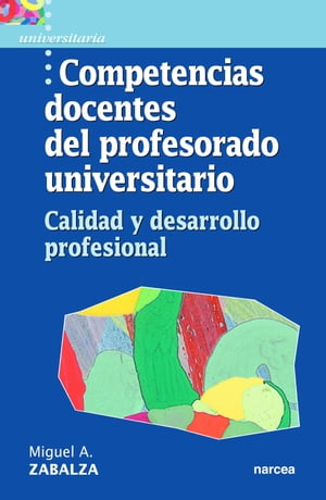 ISBN 9788427713994 Competencias docentes del profesorado universitarioCalidad y desarrollo profesional Miguel ?ngel Zabalza 本・雑誌・コミック 画像