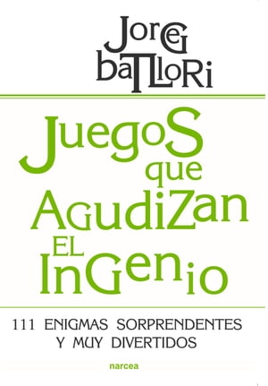 ISBN 9788427718166 Juegos que agudizan el ingenio 111 enigmas sorprendentes y muy divertidos Jorge Batllori 本・雑誌・コミック 画像