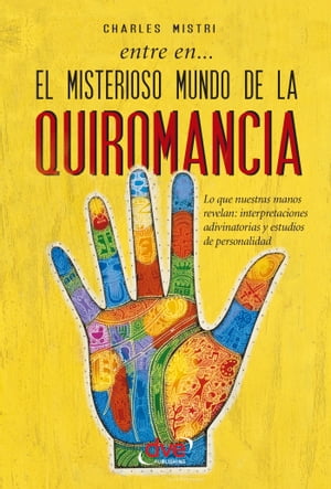 ISBN 9788431539450 Entre en... el misterioso mundo de la quiromancia Charles Mistri 本・雑誌・コミック 画像