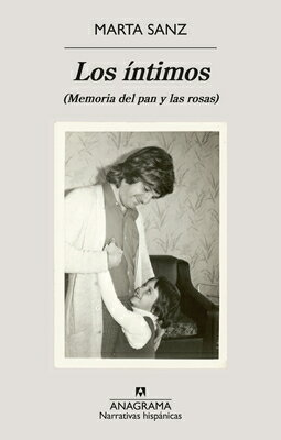 ISBN 9788433927217 Intimos, Los/ANAGRAMA/Marta Sanz 本・雑誌・コミック 画像