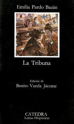 ISBN 9788437600413 La Tribuna/CATEDRA/Emilia Pardo Bazan 本・雑誌・コミック 画像