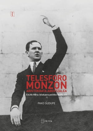 ISBN 9788471485953 Telesforo Monzon Aristokrata abertzalea Pako Sudupe Elorza 本・雑誌・コミック 画像