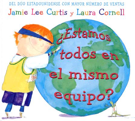 ISBN 9788478718979 Estamos Todos en el Mismo Equipo?/SERRES/Jamie Lee Curtis 本・雑誌・コミック 画像