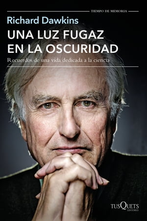 ISBN 9788490662106 Una luz fugaz en la oscuridadRecuerdos de una vida dedicada a la ciencia Richard Dawkins 本・雑誌・コミック 画像