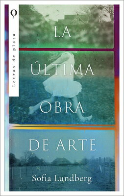 ISBN 9788492919567 La Ultima Obra de Arte/URANO WORLD/Sofia Lundberg 本・雑誌・コミック 画像