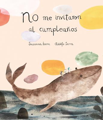 ISBN 9788494444630 No Me Invitaron Al Cumpleaaos/NUBEOCHO/Susanna Isern 本・雑誌・コミック 画像