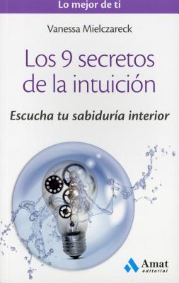 ISBN 9788497358125 Los 9 Secretos de La Intuicion/AMAT EDIT/Vanessa Mielczareck 本・雑誌・コミック 画像