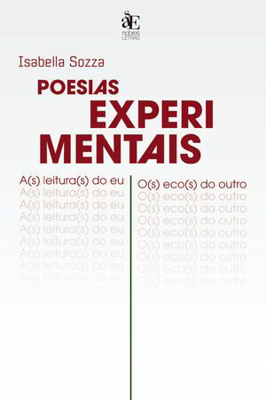 ISBN 9788546227686 Poesias experimentais As escutas do eu/do outro Isabella Tavares Sozza Moraes 本・雑誌・コミック 画像