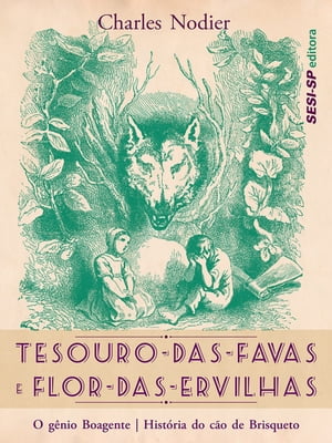 ISBN 9788582052075 Tesouro das Favas e Flor das Ervilhas Charles Nodier 本・雑誌・コミック 画像