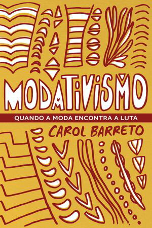 ISBN 9788584393664 Modativismo Quando a moda encontra a luta Carol Barreto 本・雑誌・コミック 画像