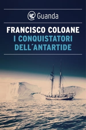 ISBN 9788823518759 I conquistatori dell'Antartide Francisco Coloane 本・雑誌・コミック 画像