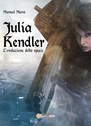 ISBN 9788827831519 Julia Kendler vol.2 - L'evoluzione della specie Manuel Mura 本・雑誌・コミック 画像