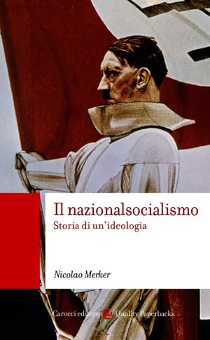 ISBN 9788829001330 Il nazionalsocialismoStoria di un’ideologia Nicolao, Merker 本・雑誌・コミック 画像