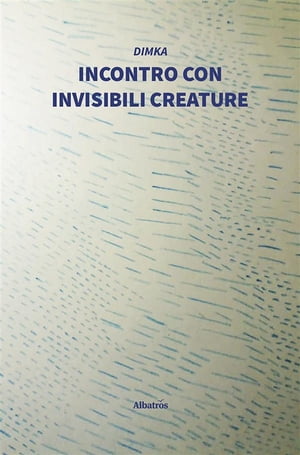 ISBN 9788830618985 Incontro con invisibili creature Dimka 本・雑誌・コミック 画像