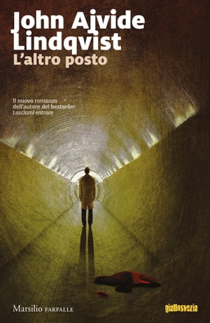 ISBN 9788831729352 L'altro posto John Ajvide Lindqvist 本・雑誌・コミック 画像