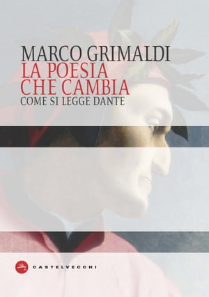 ISBN 9788832904000 La poesia che cambia Come si legge Dante Marco Grimaldi 本・雑誌・コミック 画像