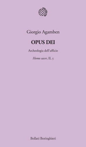 ISBN 9788833922478 Opus DeiArcheologia dell'ufficio. Homo sacer, II, 5 Giorgio Agamben 本・雑誌・コミック 画像