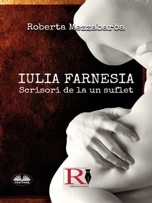 ISBN 9788835461876 Iulia Farnesia Scrisori De La Un Suflet Roberta Mezzabarba 本・雑誌・コミック 画像