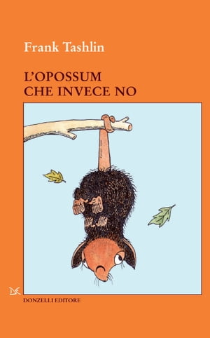 ISBN 9788860367594 L’opossum che invece no Frank Tashlin 本・雑誌・コミック 画像