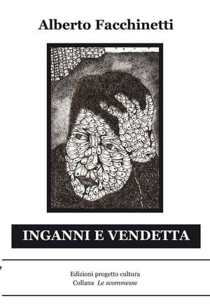 ISBN 9788860923103 Inganni e vendetta Alberto Facchinetti 本・雑誌・コミック 画像