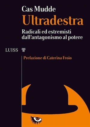 ISBN 9788861055414 UltradestraRadicali ed estremisti dall'antagonismo al potere Cas Mudde 本・雑誌・コミック 画像