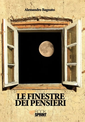 ISBN 9788865955758 Le finestre dei pensieri Alessandro Bagnato 本・雑誌・コミック 画像