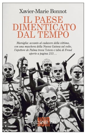 ISBN 9788866323662 Il Paese dimenticato dal tempo Xavier-Marie Bonnot 本・雑誌・コミック 画像