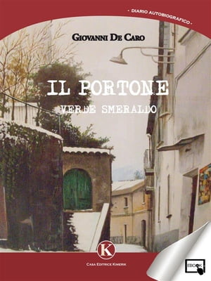 ISBN 9788868842581 Il portone verde smeraldo De Caro Giovanni 本・雑誌・コミック 画像