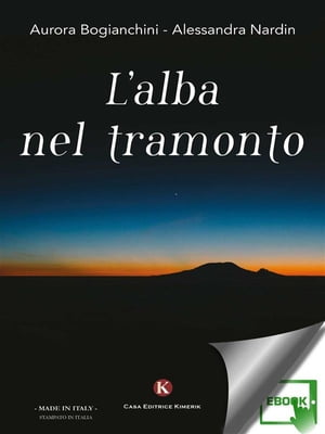 ISBN 9788868848200 L'alba nel tramonto Bogianchini Aurora 本・雑誌・コミック 画像