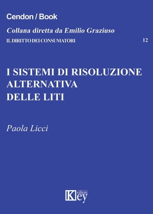 ISBN 9788869594700 I sistemi di risoluzione alternativa delle liti Paola Licci 本・雑誌・コミック 画像