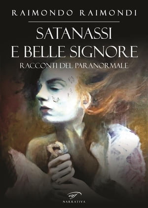 ISBN 9788876068720 Satanassi e belle signore Racconti del paranormale Raimondo Raimondi 本・雑誌・コミック 画像