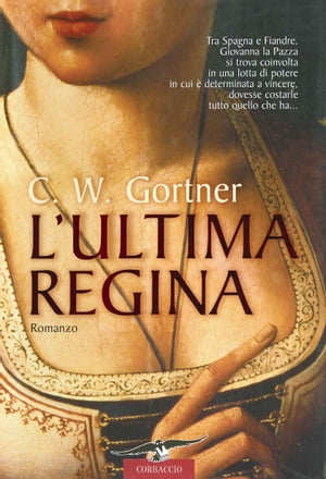 ISBN 9788879729680 L'ultima regina Gortner C.W. 本・雑誌・コミック 画像