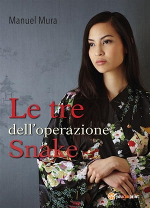 ISBN 9788892631069 Le tre dell'operazione Snake Manuel Mura 本・雑誌・コミック 画像