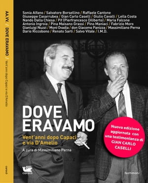 ISBN 9788897567080 Dove EravamoVent'anni dopo Capaci e Via D'Amelio. Massimiliano Perna 本・雑誌・コミック 画像