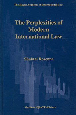 ISBN 9789004136922 The Perplexities of Modern International Law/BRILL ACADEMIC PUB/Shabtai Rosenne 本・雑誌・コミック 画像