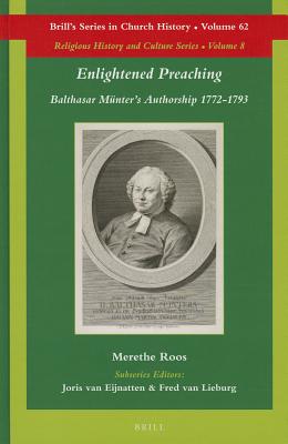 ISBN 9789004248830 Enlightened Preaching: Balthasar Munter's Authorship 1772-1793/BRILL ACADEMIC PUB/Merethe Roos 本・雑誌・コミック 画像