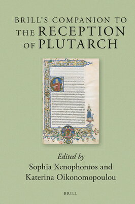 ISBN 9789004280403 Brill's Companion to the Reception of Plutarch/BRILL ACADEMIC PUB/Sophia Xenophontos 本・雑誌・コミック 画像