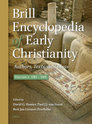 ISBN 9789004288966 Brill Encyclopedia of Early Christianity, Volume 5 (Ori - She): Authors, Texts, and Ideas/BRILL ACADEMIC PUB/David G. Hunter 本・雑誌・コミック 画像