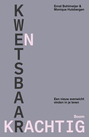 ISBN 9789024464746 Kwetsbaar en krachtig Een nieuw evenwicht vinden in je leven Ernst Bohlmeijer 本・雑誌・コミック 画像