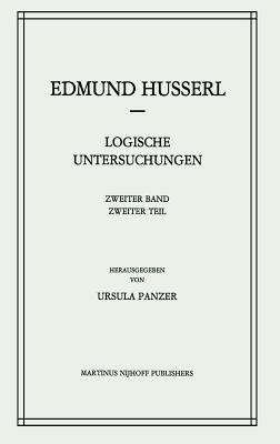 ISBN 9789024725175 Logische Untersuchungen: Zweiter Band Untersuchungen Zur Phanomenologie Und Theorie Der Erkenntnis 1984/SPRINGER PG/Edmund Husserl 本・雑誌・コミック 画像